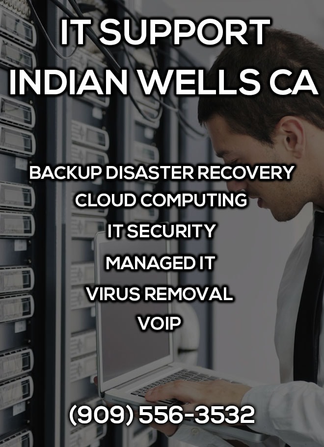 IT Support Indian Wells CA