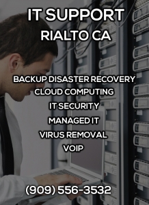 IT Support Rialto CA