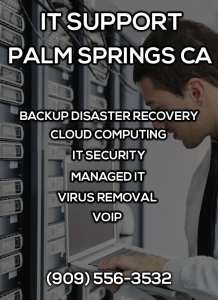 IT Support Palm Springs CA