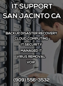 IT Support San Jacinto CA