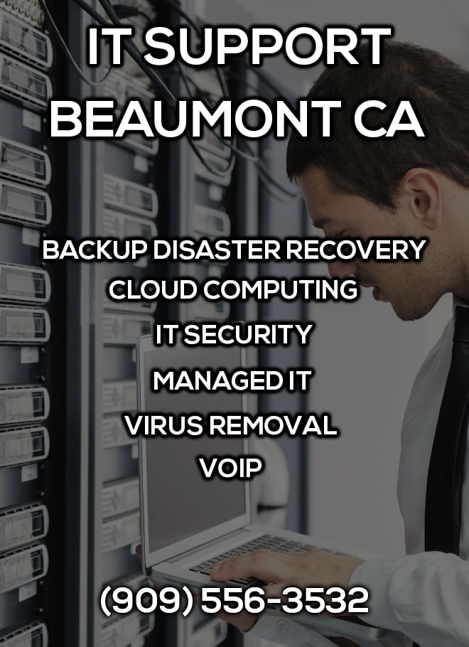 IT Support Beaumont CA