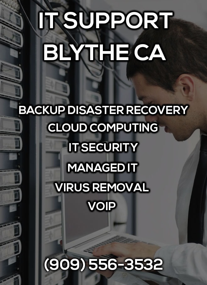 IT Support Blythe CA